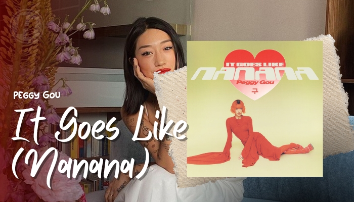 Lagi Viral, Ini Dia Lirik dan Terjemahan Lagu It Goes Like (Nanana) – Peggy Gou