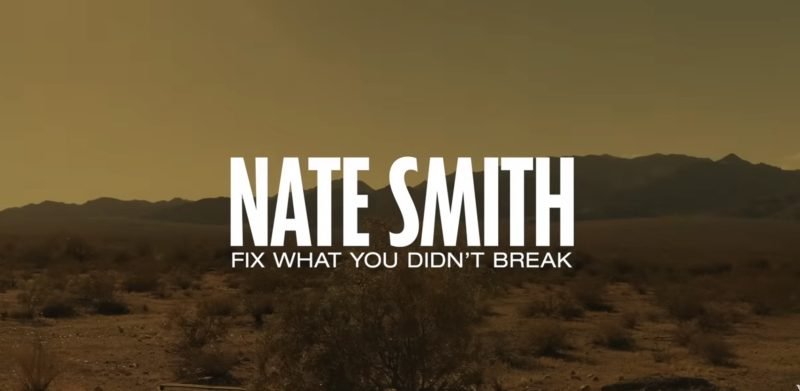 Nate Smith Fix What You Didn't Break