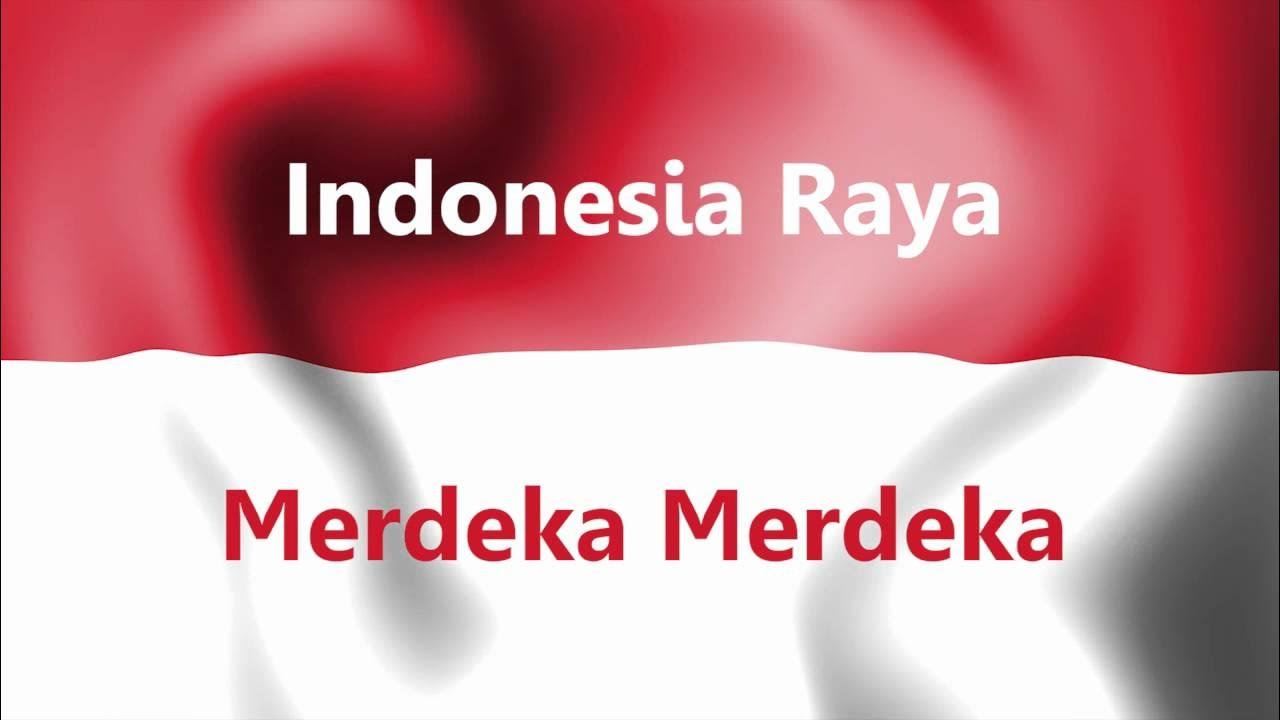 Lagu Indonesia Raya