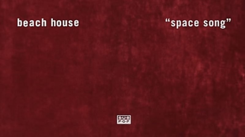 Beach House yang berjudul Space Song