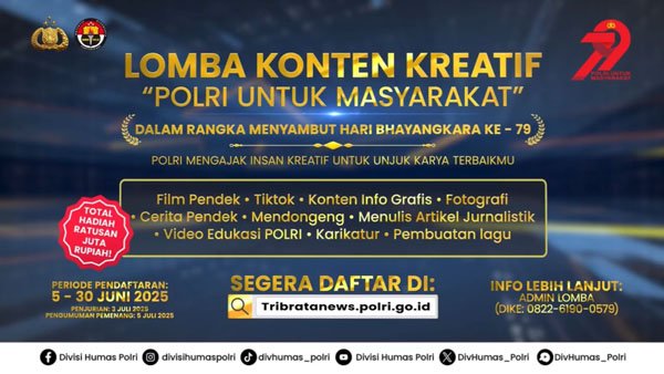 Lomba Konten Kreatif "Polri Untuk Masyarakat" dalam rangka menyambut Hari Bhayangkara ke 79 tahun.