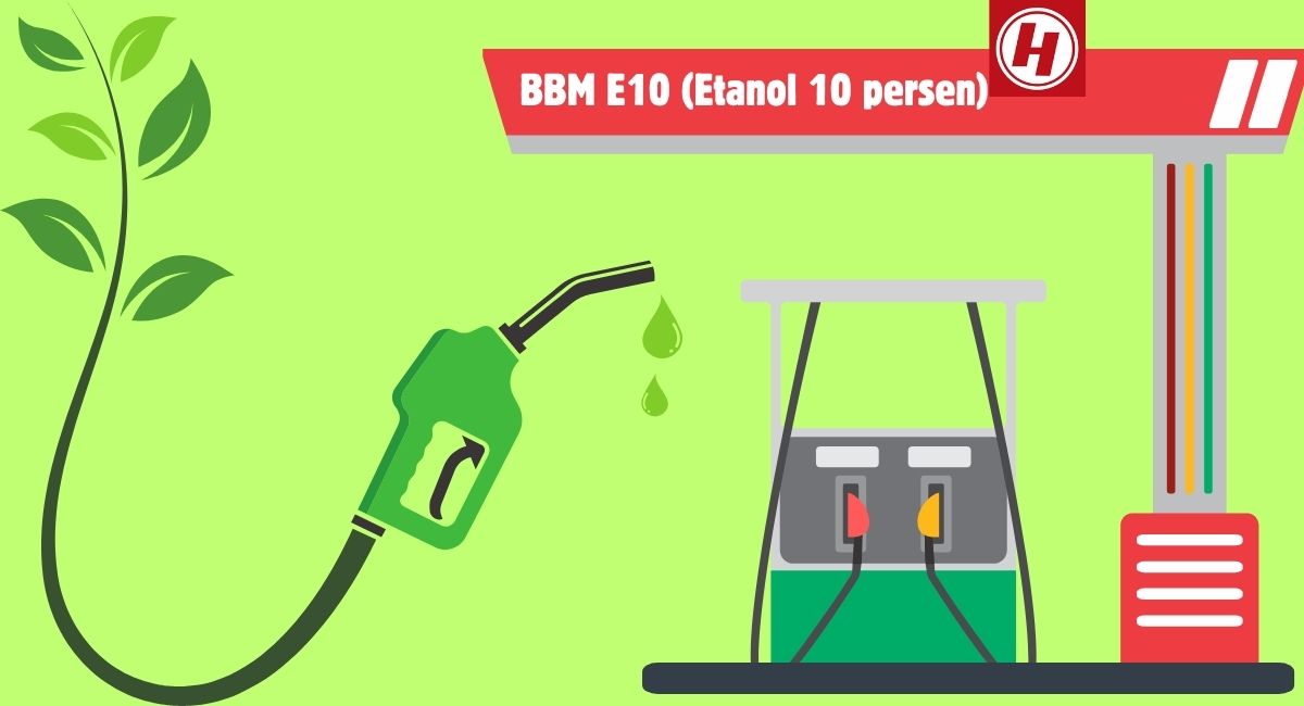 BBM E10 (Etanol 10 persen) - Holopis